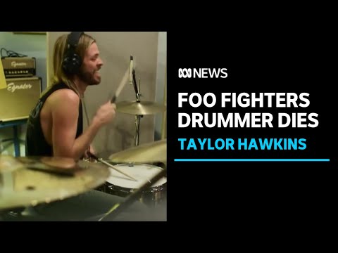 Foo Fighters drummer Taylor Hawkins dies aged 50 | ABC News