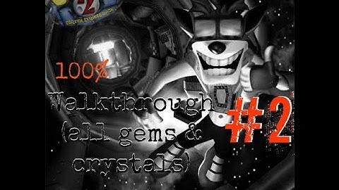 Crash Bandicoot 2 | 100% Walkthrough [Part 2] (No Commentary)