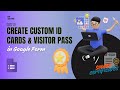 Create Custom ID Cards &amp; Passes from Google Forms with Smart Certificates (Event Badges)