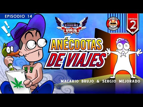 Sígueme el viaje Temp 2 Ep 14 .- Anécdotas de Viajes