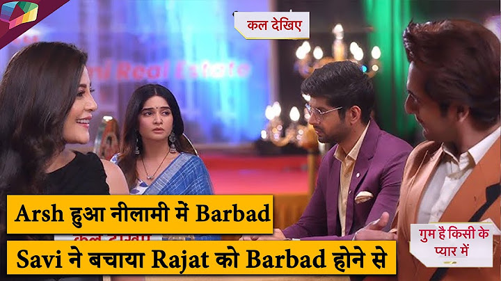 Ghum Hain Kisikey Pyaar Meiin |  Arsh हुआ नीलामी में बर्बाद , Savi ने बचाया Rajat को बर्बाद होने से