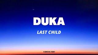 Last Child - Duka (Lirik Lagu)