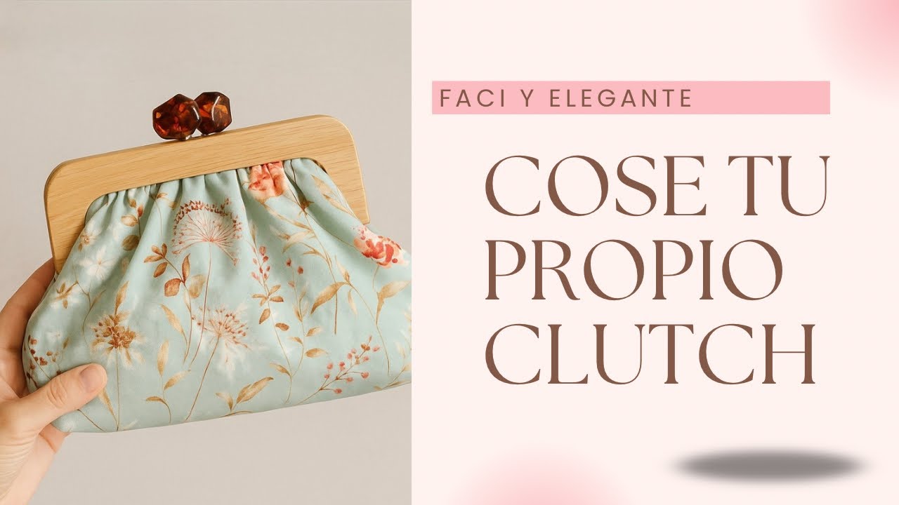 Tutorial bolsita clutch con boquilla de madera