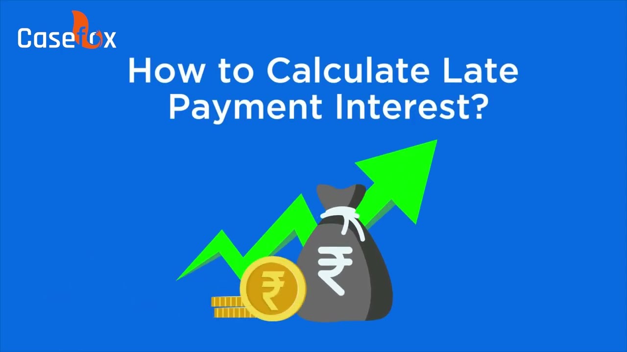 How to Calculate Late Payment Interest in CaseFox New UI