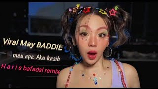 VIRAL_TIKTOK 💃MY MY_ AKU _YANG PALING_ BADDIE X BONGKAR ACARA HARIS BAFADAL REMIX 2026🔥