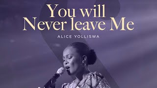 You Will Never Leave Me (Symphonic Version) feat. Alice Yoliswa