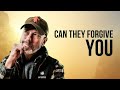 Can They Forgive You?