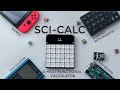 SCI CALC, a multifunctional scientific calculator