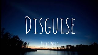 Juice Wrld  Disguise ( Lyrics ) || Unreleased