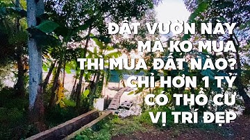 Gồng lãi hết siết phải xả giá rẻ bèo mảnh vườn giáp hồ quá đẹp ở BRVT xem là thích