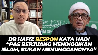 Download Lagu DR HAFIZ RESPON KATA HADI “PAS BERJUANG MENINGGIKAN ISLAM, BUKAN MENUNGGANGNYA” MP3