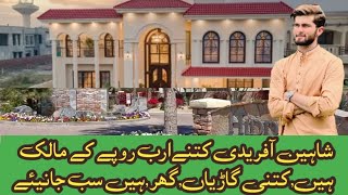 Shaheen Afridi Total Net worth, Cars, Houses Full video | Shaheen afridi bowling