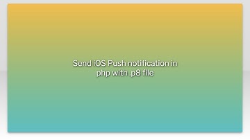 Send iOS Push notification in php with .p8 file