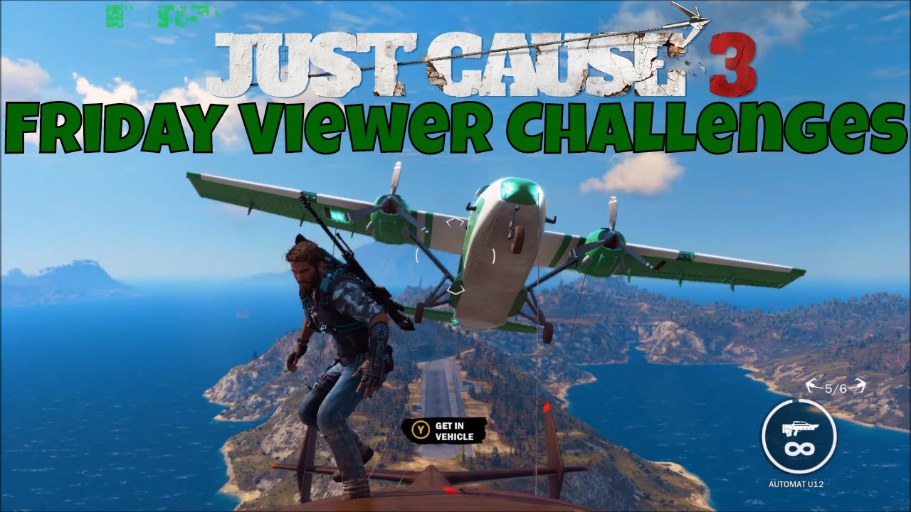 just cause 4 mods Just Cause 3 Friday Viewer Challenges Mar 3