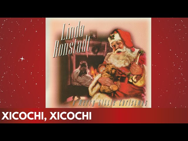 Linda Ronstadt – Xicochi, Xicochi (Album Art Visualizer)