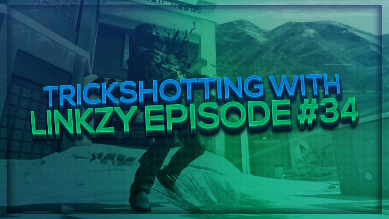 montage los cabos Trickshotting With Linkzy #34 (4 shots!) | FaZe Linkzy