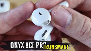 Обзор Tronsmart Onyx Ace Pro: продвинутые беспроводные наушники-вкладыши