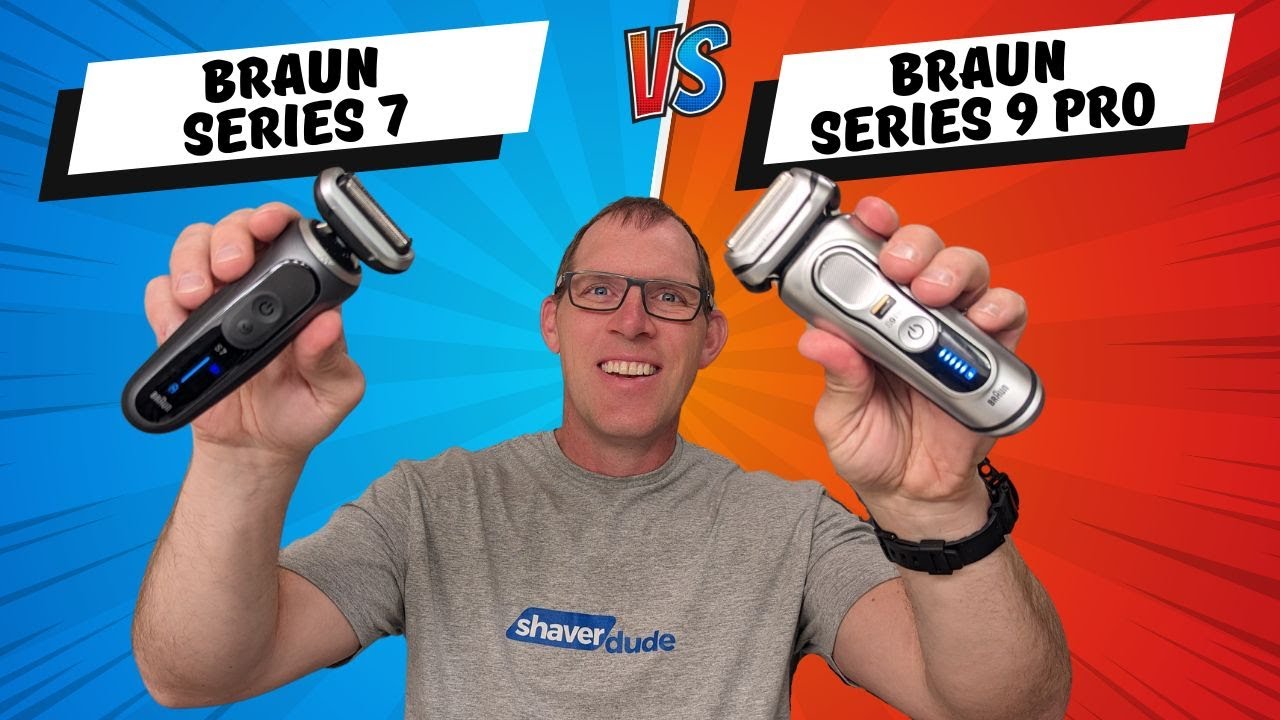 Битва бритв: Braun Series 7 против Braun Series 9 Pro