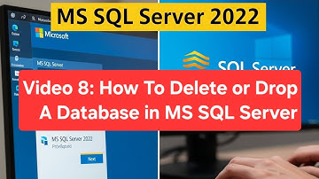 Video 8: How To Delete or Drop A Database in MS SQL Server
