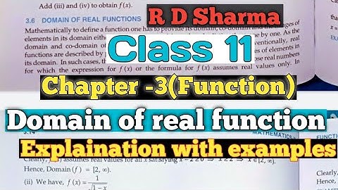 Domain of Real function |Chapter -3(Function) RD sharma class11 |Explaination with examples