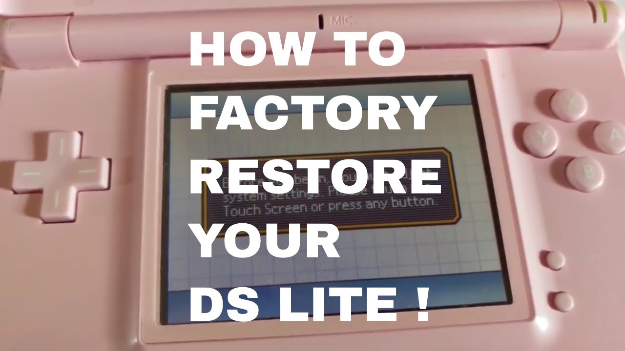 Forbrydelse Forkorte Bliv klar Easy Tutorial - How To Factory Restore Your DS Lite! - YouTube