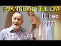 Evangelio Del Dia de Hoy Miercoles 10 Febrero 2021-No Comas Del Arbol del Conocimiento Sangre y Agua