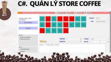 Demo phần mềm winform c# quản lý cửa hàng coffee [3 lớp] - quản lý quán ăn csdl  + báo cáo