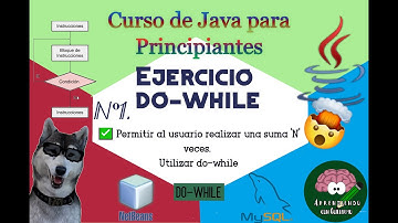 Video #38 - Java.- Estructura do-while 🤓 Ejercicio 1 👀| Aprendiendo