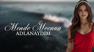 Mende Mecnun Adlanaydim Esq Oduyla Odlanaydim2026| Tiktok Da Haminin Axdardigi Mahni Hits