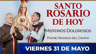 Santo Rosario de Hoy | Viernes 31 de Mayo - Misterios Dolorosos #rosario #santorosario