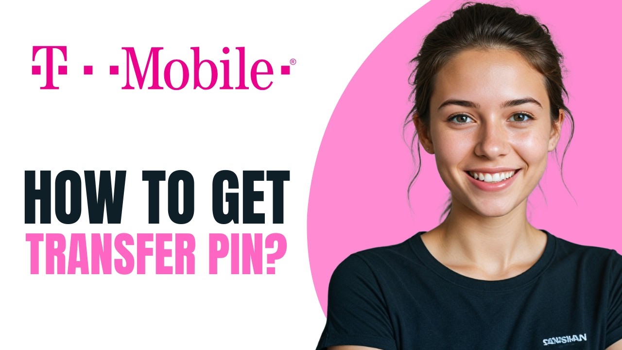 How to get T-Mobile Transfer Pin? (Step-by-Step Guide) [2026] - YouTube