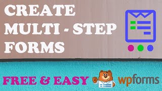 Create a Multi Step Form ✅ Free Wordpress How to Guide with WP Forms