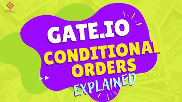 Understanding Gate.io Condition order