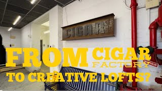 From Cigars to Creative Lofts?! The Transformation of an Astoria Landmark