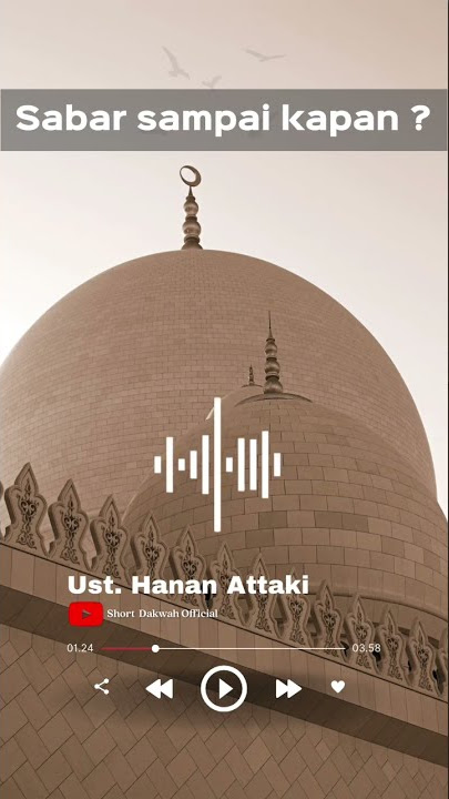 Sabar sampai kapan ? - Ust. Hanan Attaki #short #ceramah #hijrah
