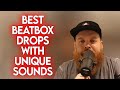 Best beatbox drops with unique sounds