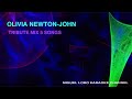 OLIVIA NEWTON-JOHN - TRIBUTE MIX - Karaoke Channel Miguel Lobo