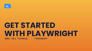 Full Get Started with Playwright (TypeScript) Tutorial News