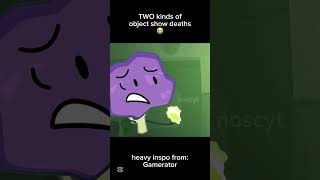 two kinds of object show deaths 😭 #bfdi #bfdie #bfdia24 #tpot22 #osc #gd #fyp #viral #fypviralシ