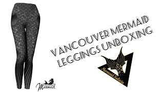 Vancouver Mermaid Leggings Unboxing