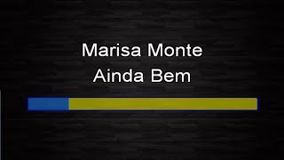 Marisa Monte - Ainda bem (Karaokê)