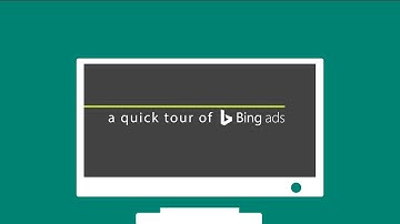 A quick tour of Bing Ads