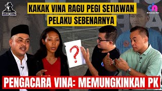 PENGACARA VINA SEBUT REKAYASA BERKAS KASUS VINA CIREBON TERSTRUKTUR