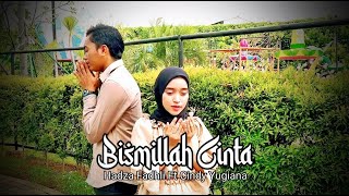 Bismillah Cinta - Pasha Ungu || Cover Hadza Fadhli Ft Cindy