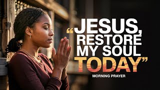 Lord, Fill Every Empty Place in Me | Healing Prayer for the Weary Soul | Powerful Christian Prayer