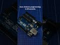 learn Arduino programming in 20 seconds!! (Arduino projects)