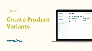 How to Create Product Variants | Inventora Tutorial