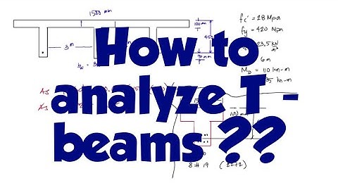 R.C. Design - - Analysis of T - Beams - - TAGALOG