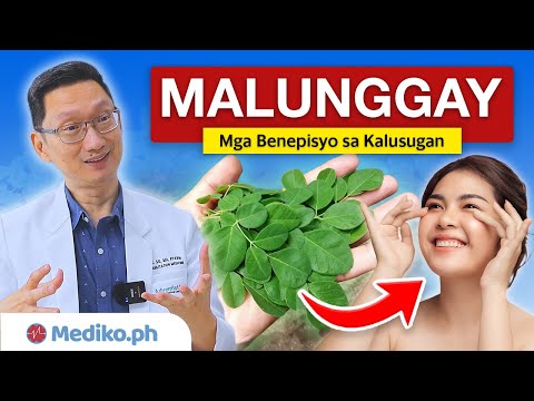MALUNGGAY: Mga BENEPISYO sa Kalusugan
