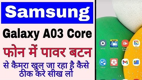 samsung galaxy A03 Core me power se camera open ho raha hai ।। power button open camera problem